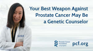 Your Best Weapon Against Metastatic Prostate Cancer May Be a Genetic Counselor