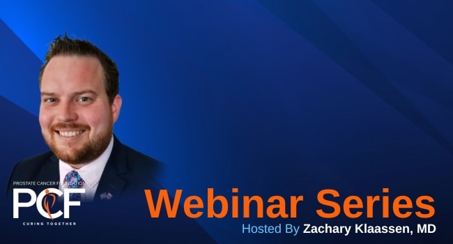 Dr. Zachary Klaassen with "Webinar Series"