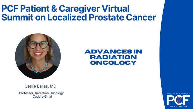 Dr. Leslie Ballas- Advances in Radiation Oncology, Advanced Prostate Cancer Patient Summit