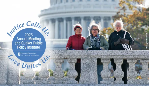 The Annual Meeting and Quaker Public Policy Institute