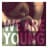 We Are Young (feat. Janelle Monáe) (feat. Janelle Monáe)