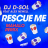 Rescue Me (feat. Alex Newell) [Mahalo Remix] (feat. Alex Newell)