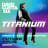 Titanium (feat. Sia) [David Guetta & MORTEN Future Rave Remix] (feat. Sia)