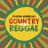 Country Goes Reggae