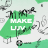 Make Luv (Remixes)