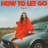 How To Let Go (Special Edition)