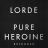 Pure Heroine (Extended)