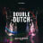 Double Dutch (Dai Burger Remix)