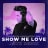 Show Me Love (Jauz Remix) (feat. Robin S)
