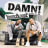 Damn! (feat. Lil' Jon)