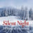 Silent Night - A Classical Christmas