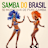 Samba do Brasil (50 morceaux de pure samba)