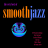 The Very Best of Smooth Jazz