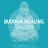 Buddha Healing Sounds