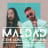 Maldad R3HAB Remix