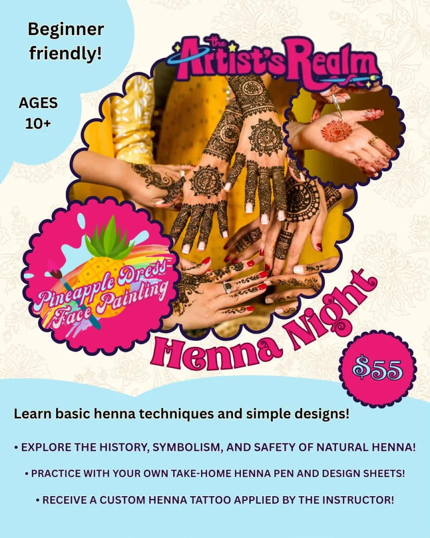 Henna Night at The Artist’s Realm with Pineapple Dress Face Painting
