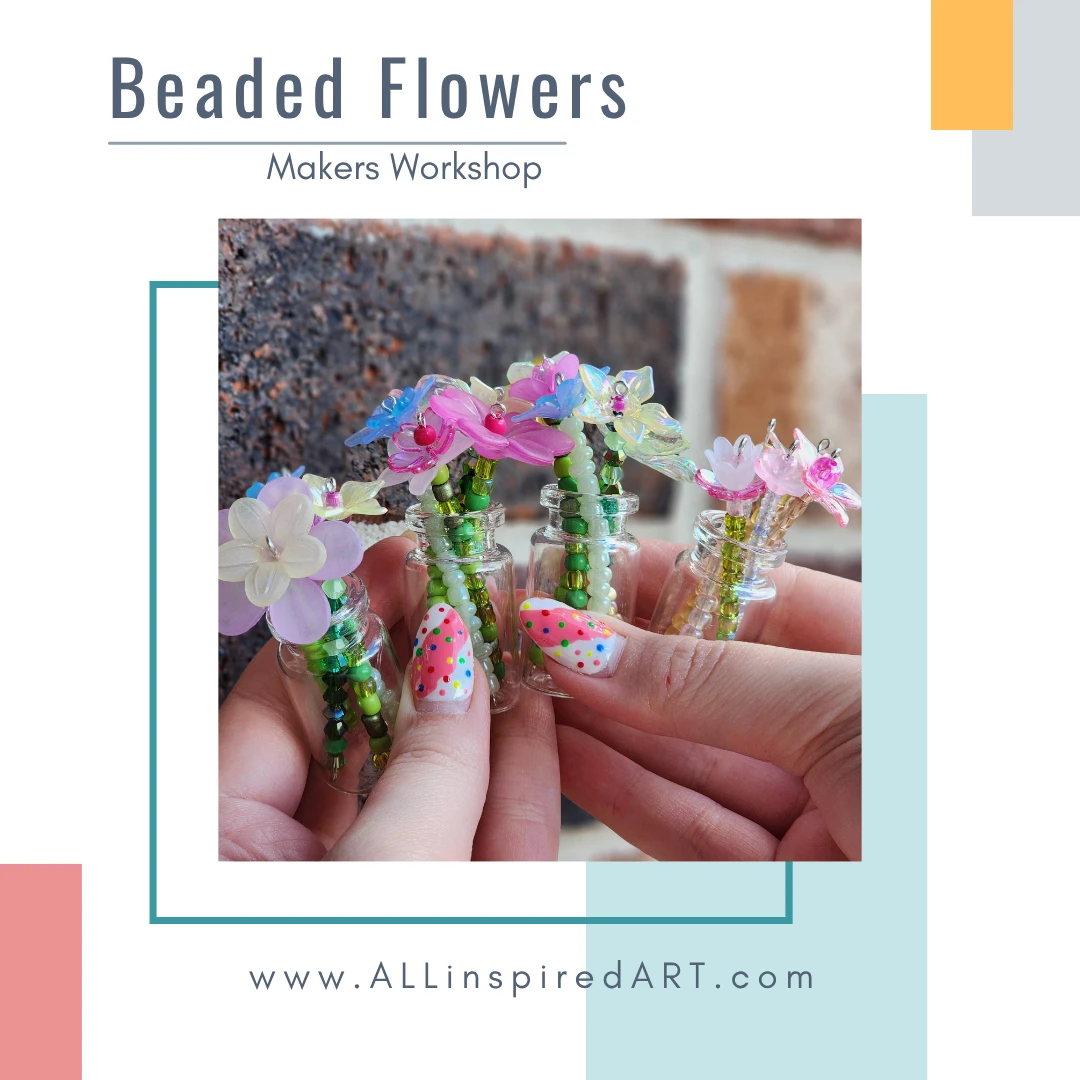 Makers Workshop: Beaded Flowers