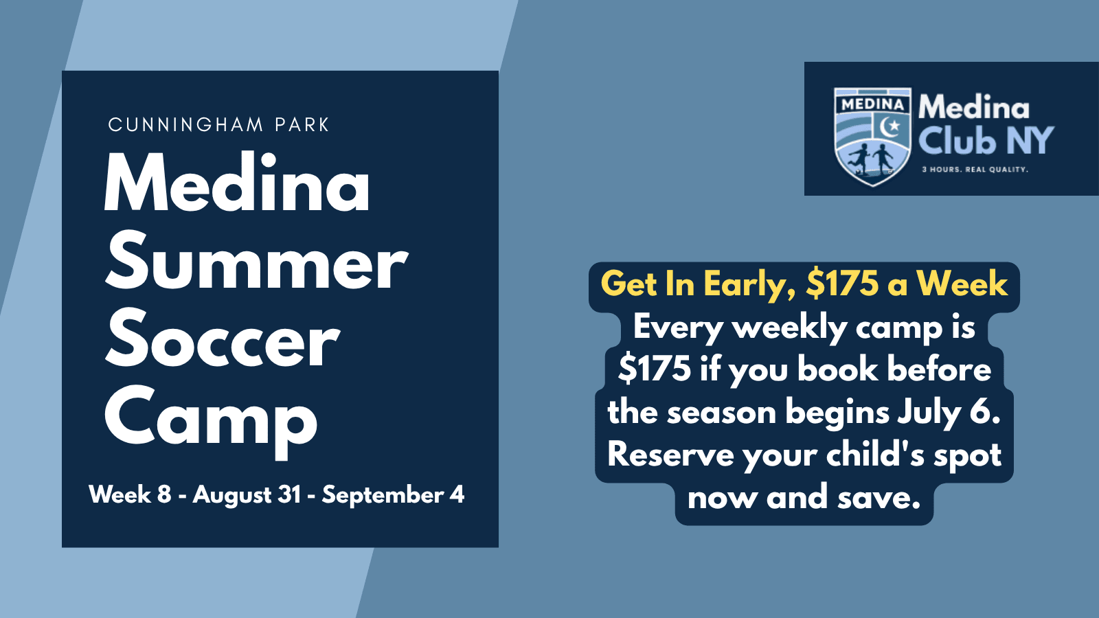 Medina Summer Camp Week 8 (8/31-9/4)