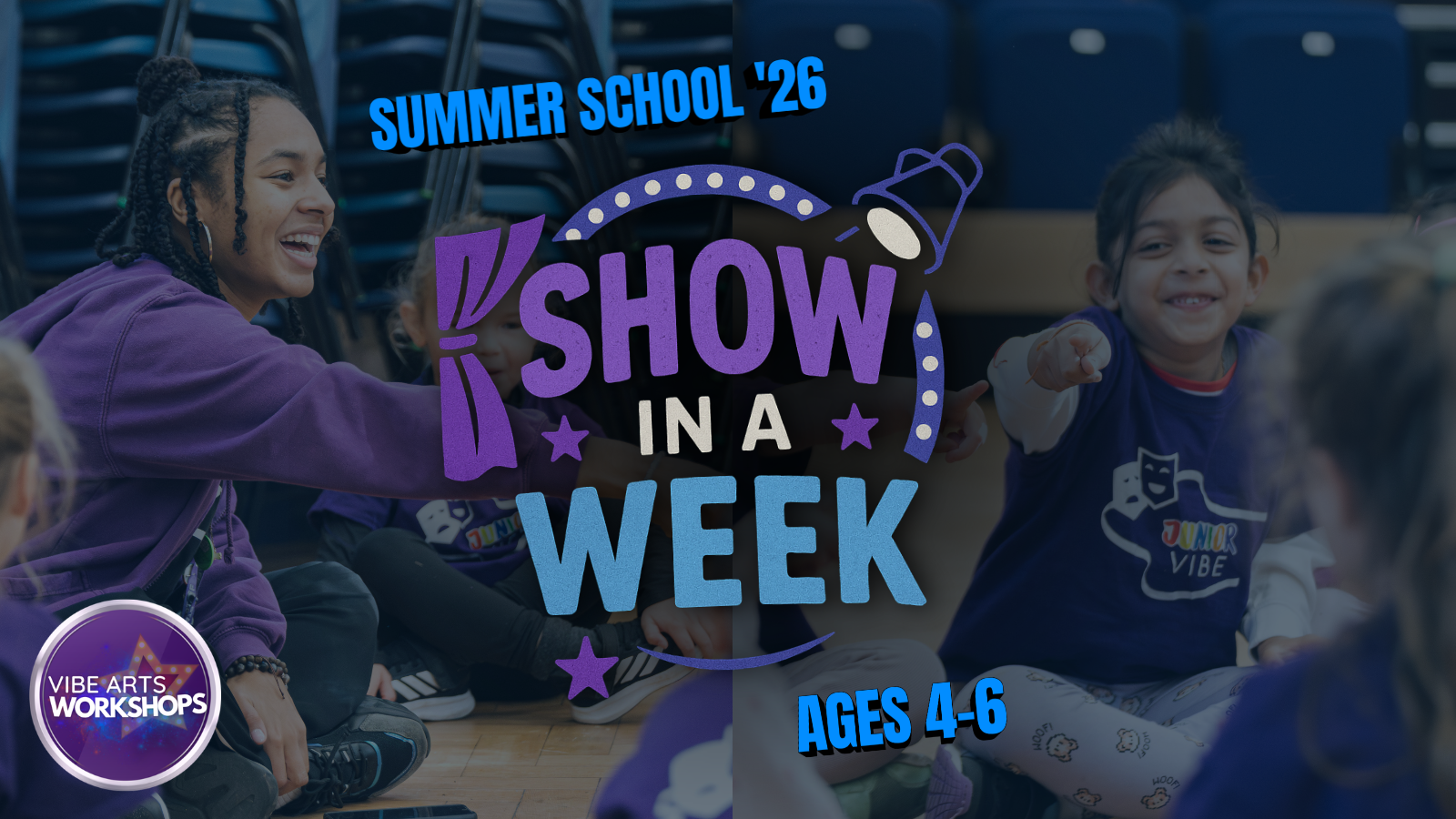 Show in a Week - Summer School 2026 - 4-6yrs