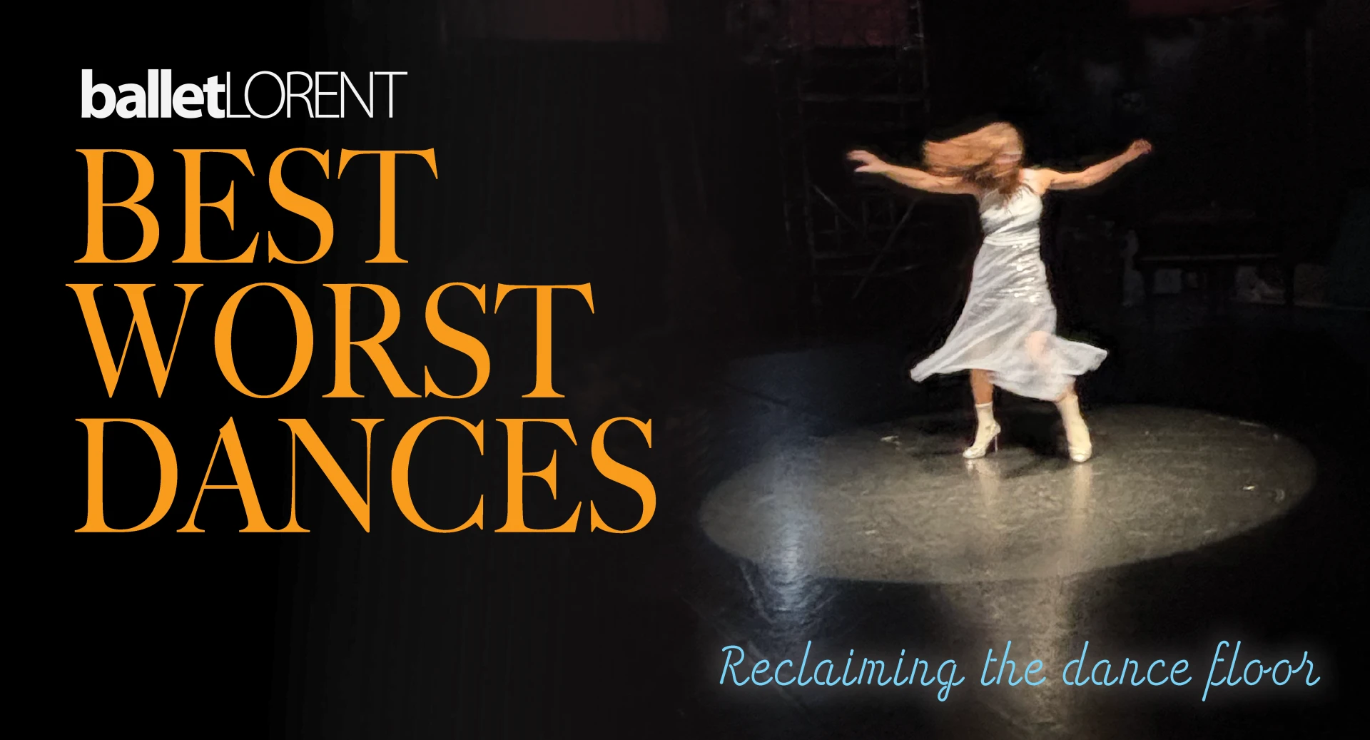 Best Worst Dances