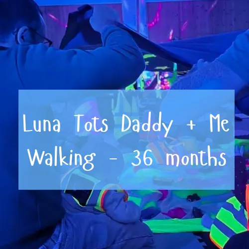 Luna Tots Daddy + Me Class🌛 - Sunday 12th July 1.50pm - 2.20pm