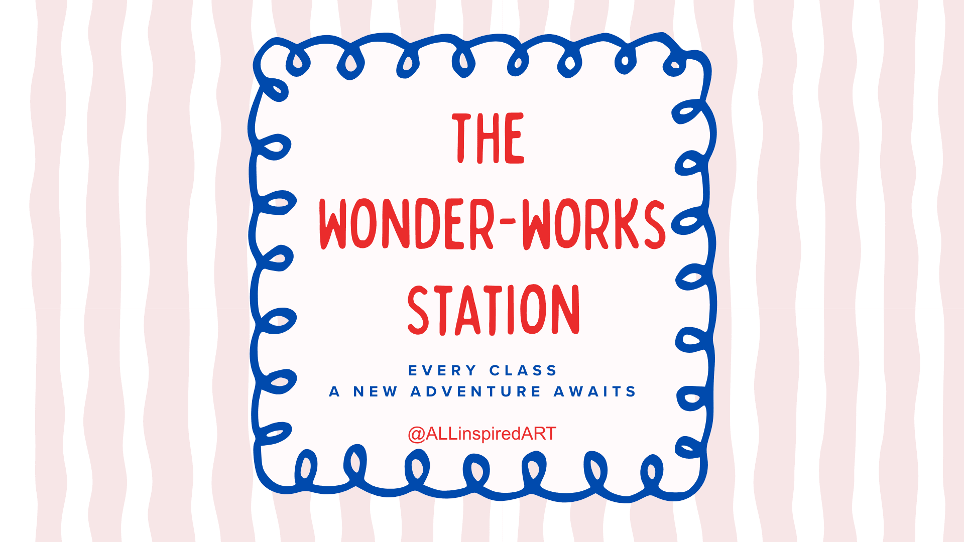 The Wonder-Works Station