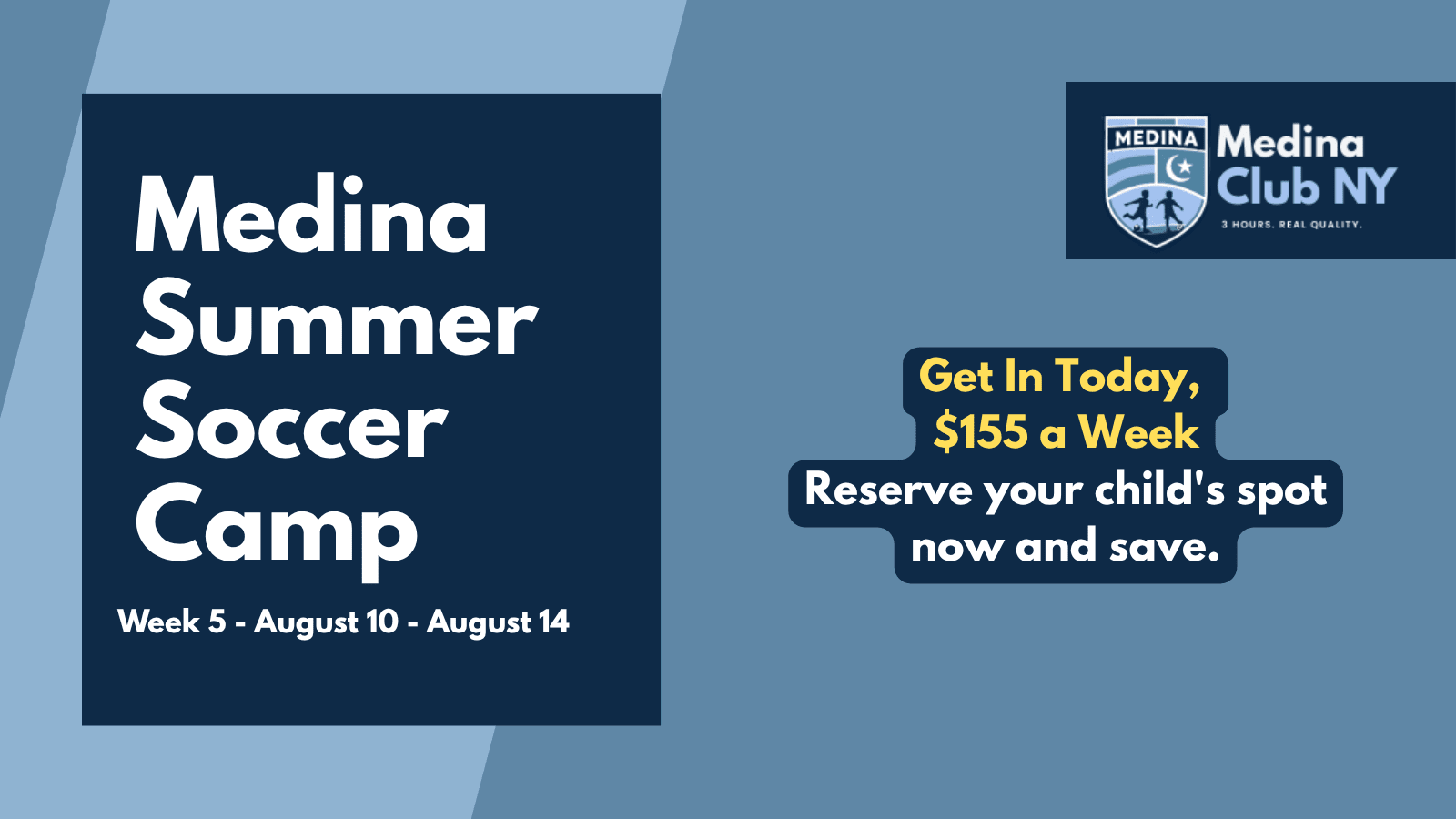 Medina Summer Camp Week 5 (8/10-8/14)