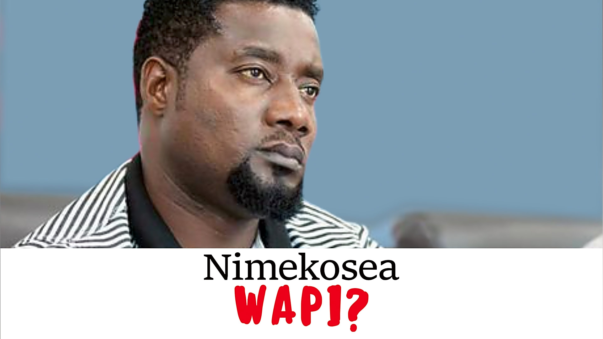 Watch Nimekosea Wapi