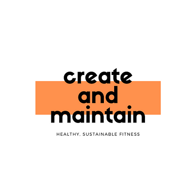 Create and Maintain