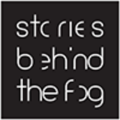 Stories Behind The Fog