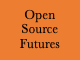 Open Source Futures