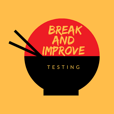 Software Testing: Break and Improve