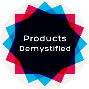 Products, Demystified