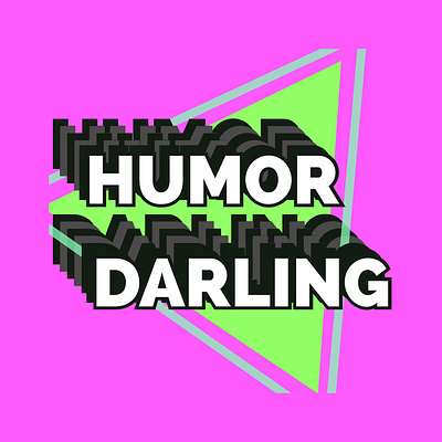 Humor Darling
