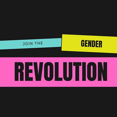 Join the Gender Revolution