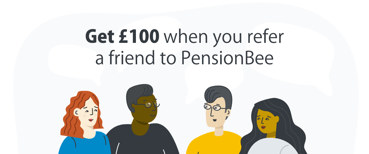 Get £100 when you refer a friend to PensionBee