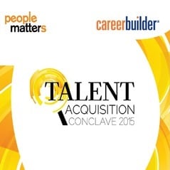 People Matters: Talent Acquisition Conclave Gurgaon 2015