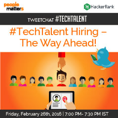 Hiring#TechTalent – The Way Ahead!