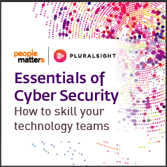 ESSENTIALS OF CYBER SECURITY - HOW TO SKILL YOUR TECHNOLOGY TEAMS