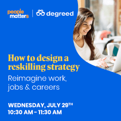 How to design a reskilling strategy – Reimagine work, jobs and careers