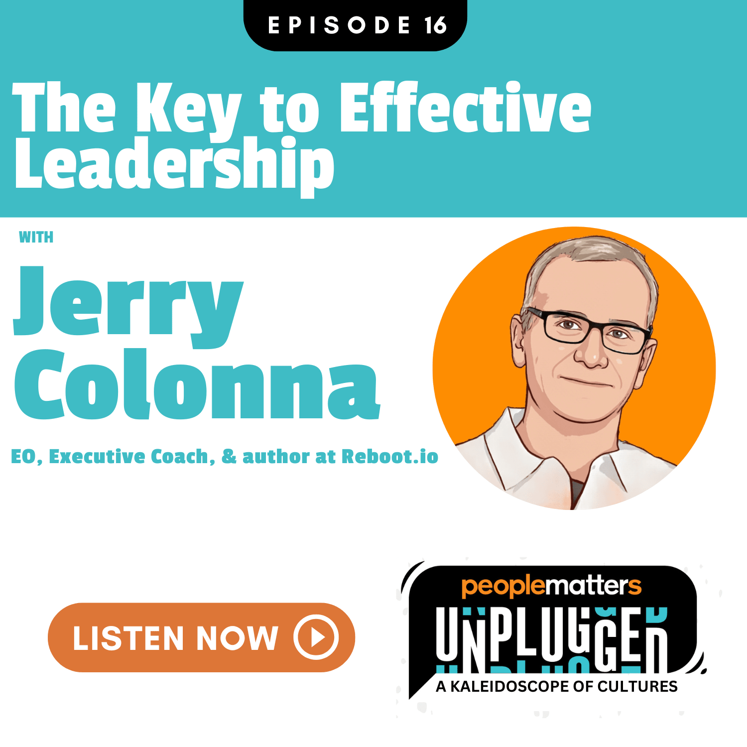 EP 16: The Key to Effective Leadership