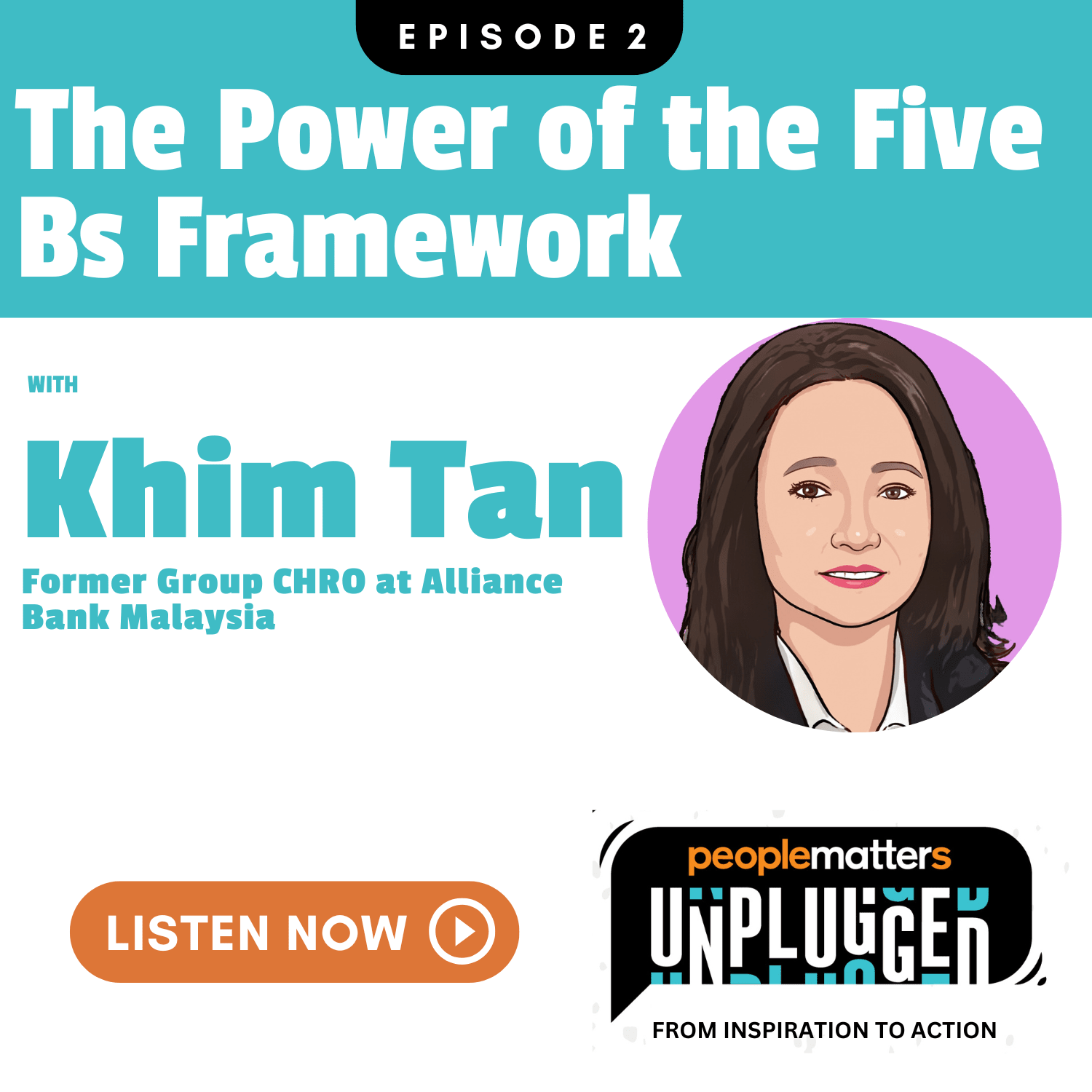 EP 2: The Power of the "Five Bs Framework"