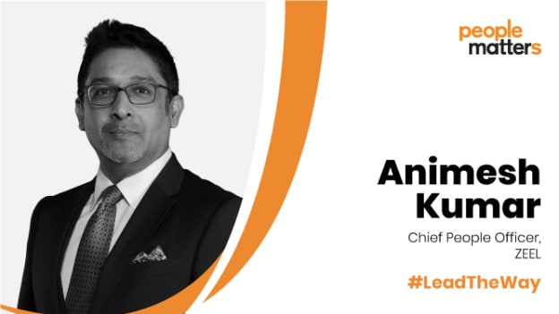 CHROs should learn about the importance of tech: Animesh Kumar, Chief People Officer, Zee Entertainment