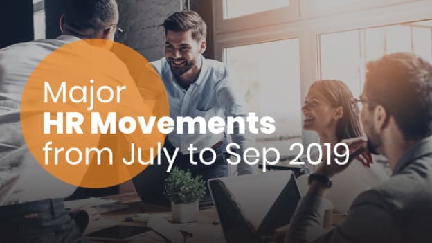 Major HR movements from July 1st to September 30th - 2019