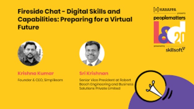 Fireside Chat - Digital Skills and Capabilities: Preparing for a Virtual Future