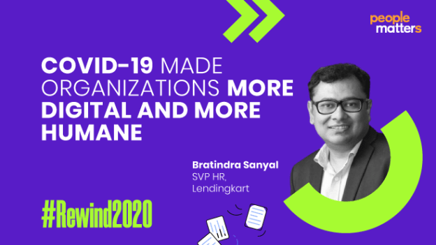 COVID-19 made organizations more digital and more humane: Bratindra Sanyal, Lendingkart