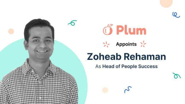 Plum appoints Zoheab Rehaman as the Head of People Success