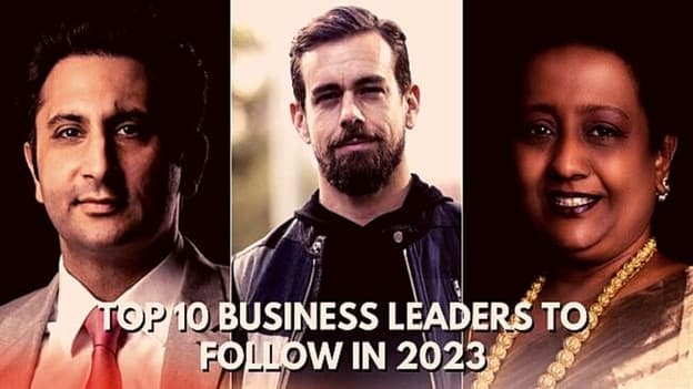 Top 10 influential business leaders to follow in 2023