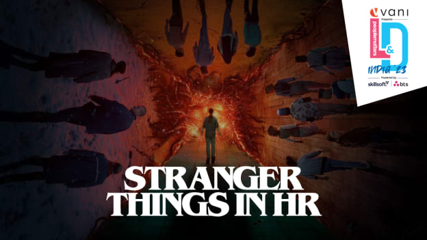 Stranger Things in HR: Navigating the new world of work