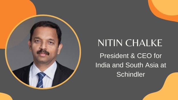 Schindler names Nitin Chalke as President &amp; CEO for India and South Asia after Ashok Ramachandran’s exit